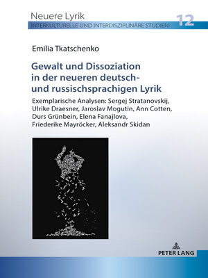cover image of Gewalt und Dissoziation in der neueren deutsch- und russischsprachigen Lyrik